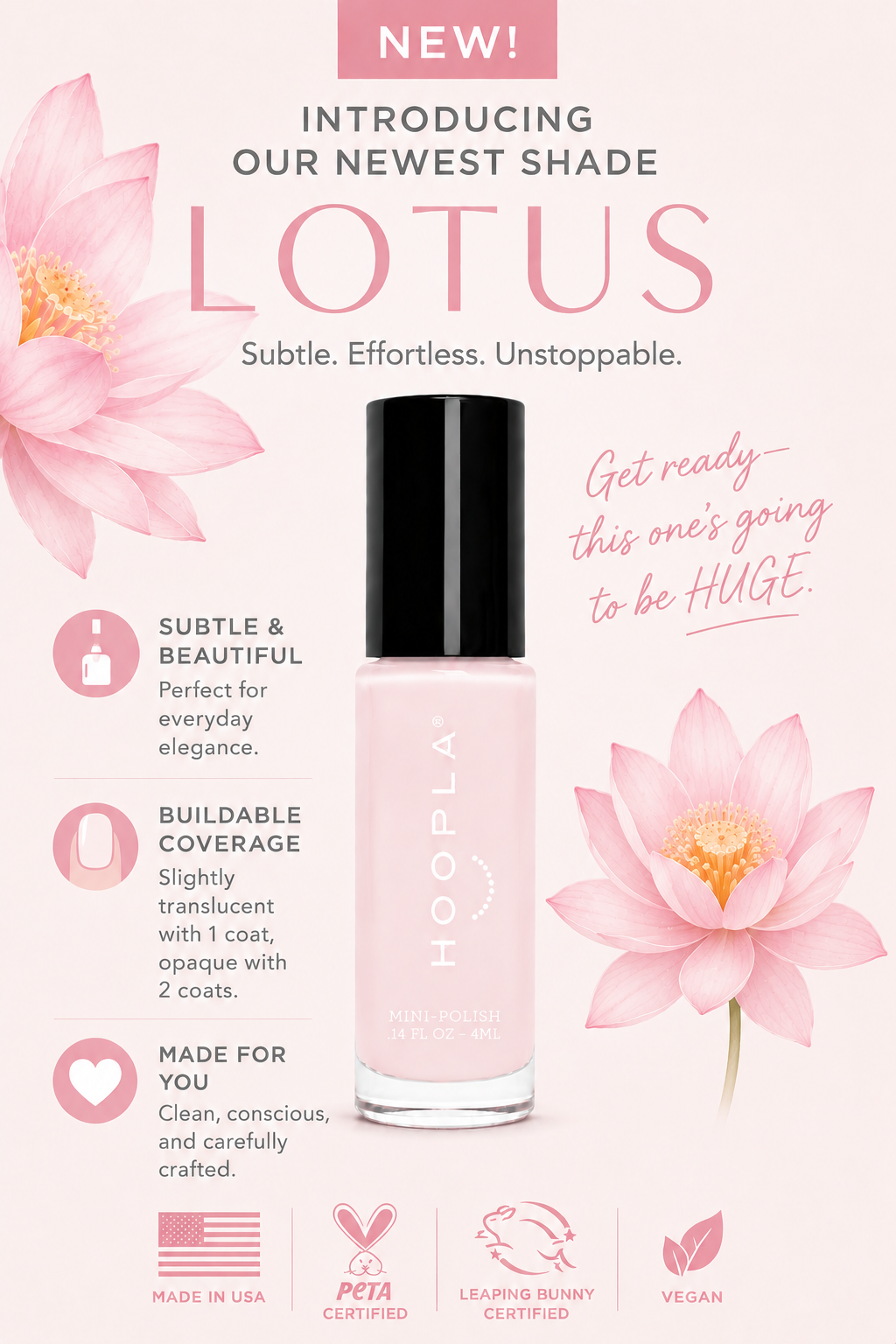 Bottle of pale pink nail polish labeled Hoopla Mini-Polish Lotus shade, surrounded by lotus flowers and text highlighting its subtle, buildable, and vegan qualities, with certification icons.